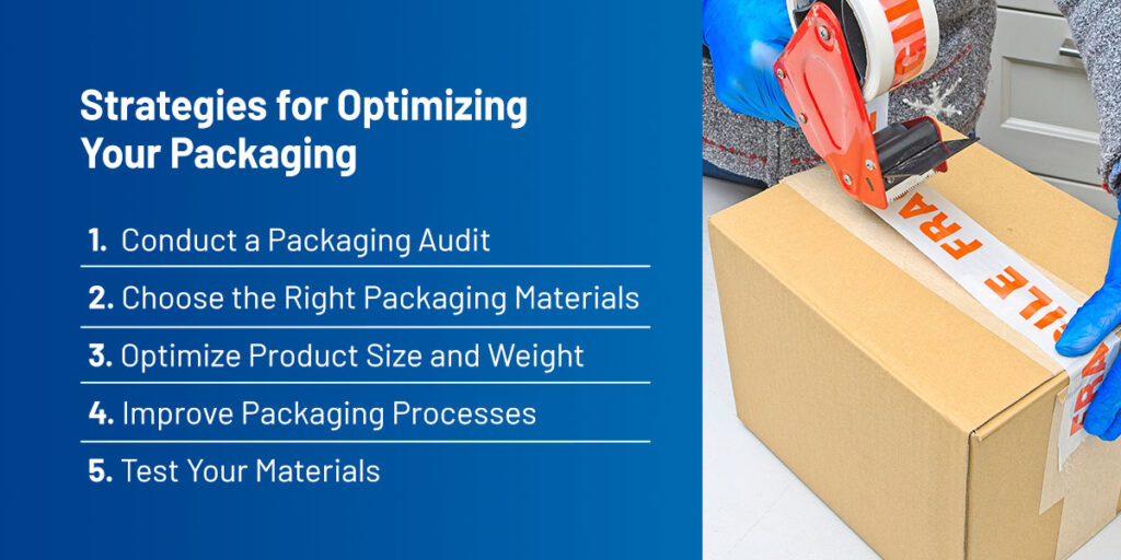 Strategies for Optimizing Your Packaging