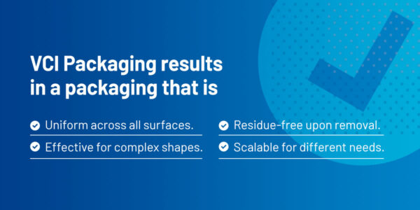 Vci Label What Is VCI (Volatile Corrosion Inhibitor) Packaging? | Edco