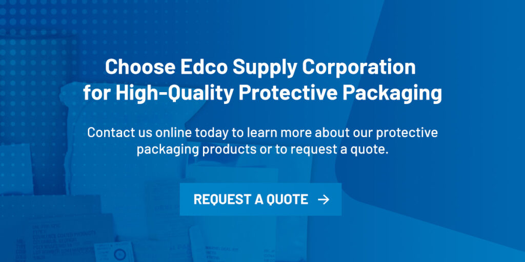 Choose Edco Supply Corporation for High-Quality Protective Packaging