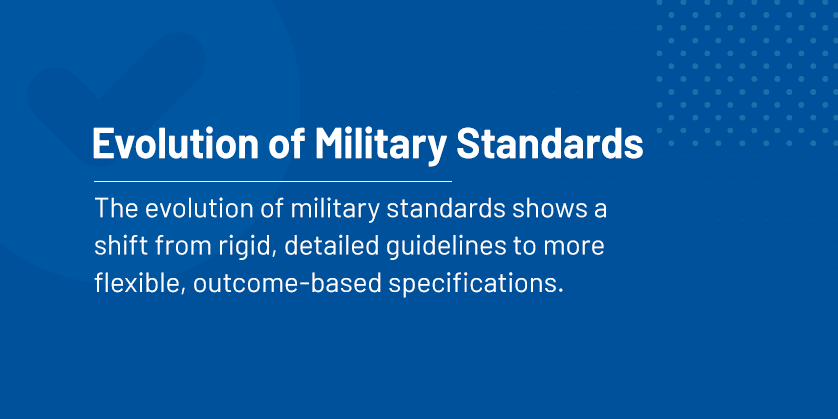 Evolution of Military Standards